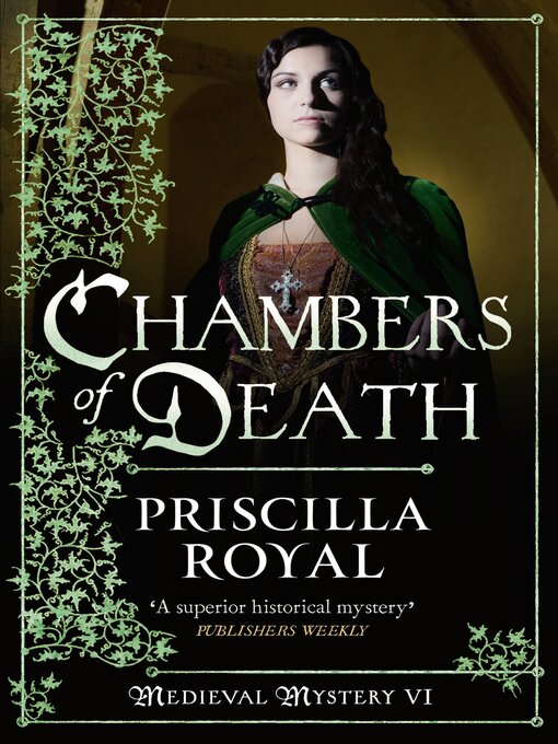 Title details for Chambers of Death by Priscilla Royal - Available